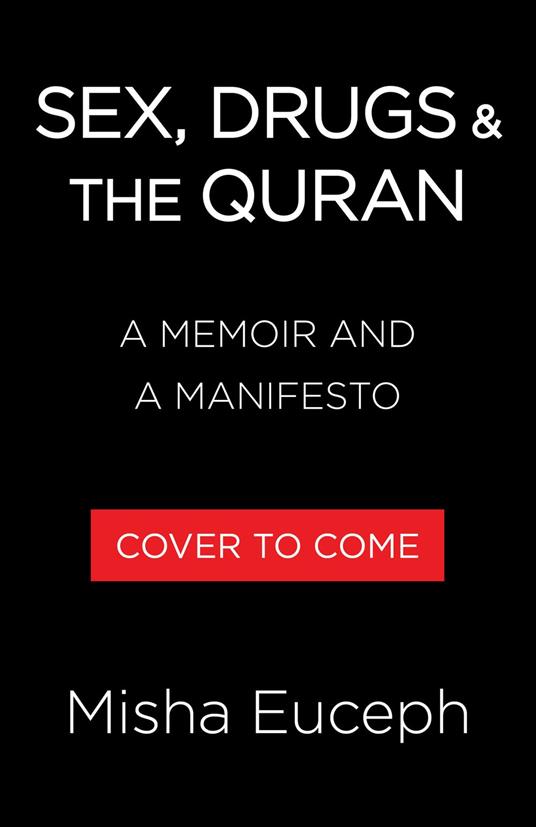Sex, Drugs, and the Quran