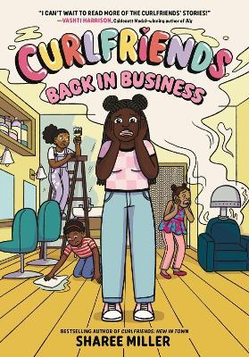 Curlfriends: Back in Business (A Graphic Novel) - Sharee Miller - cover