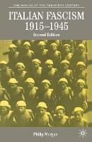 Italian Fascism, 1915-1945 - Philip Morgan - cover