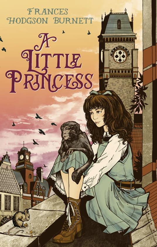A Little Princess - Burnett Hodgson Frances,Frances Hodgson Burnett - ebook