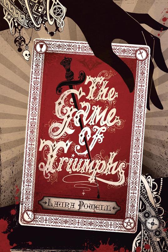 The Game of Triumphs - Laura Powell - ebook