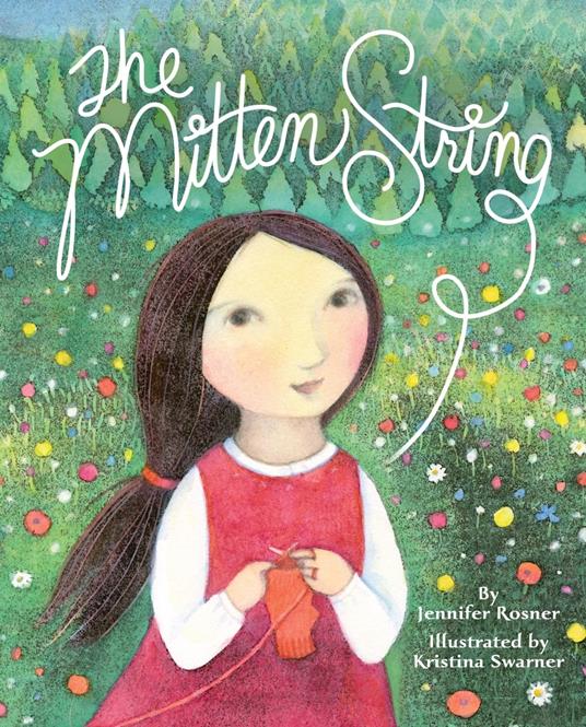 The Mitten String - Jennifer Rosner,Kristina Swarner - ebook