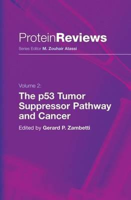 The p53 Tumor Suppressor Pathway and Cancer - cover