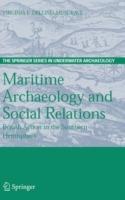 Maritime Archaeology and Social Relations: British Action in the Southern Hemisphere - Virginia Dellino-Musgrave - cover