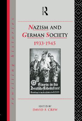Nazism and German Society, 1933-1945 - cover