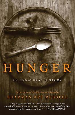 Hunger: An Unnatural History - Sharman Russell - cover