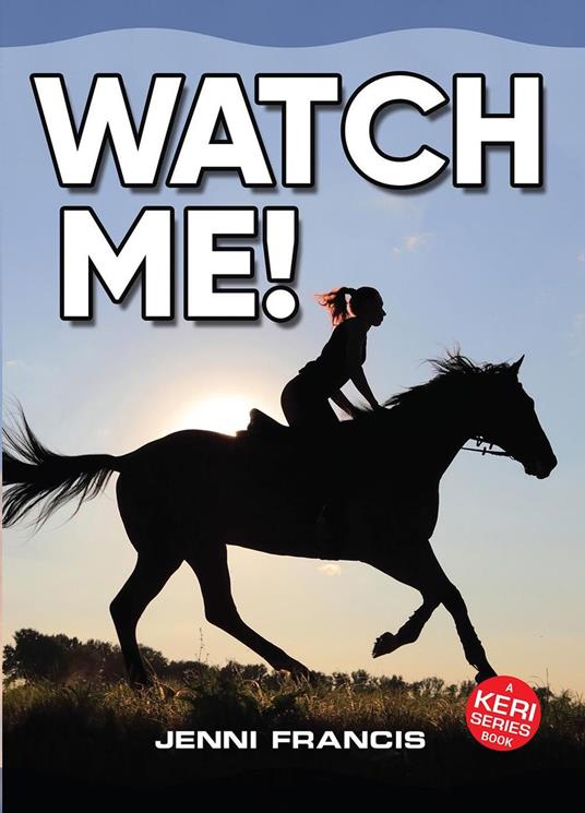 Watch Me! - Jenni Francis - ebook