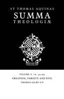 Summa Theologiae: Volume 8, Creation, Variety and Evil: 1a. 44-49 - Thomas Aquinas - cover