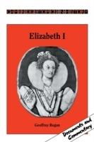 Elizabeth I - Geoffrey Regan - cover