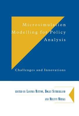 Microsimulation Modelling for Policy Analysis: Challenges and Innovations - cover