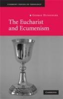 The Eucharist and Ecumenism: Let Us Keep the Feast - George Hunsinger - cover