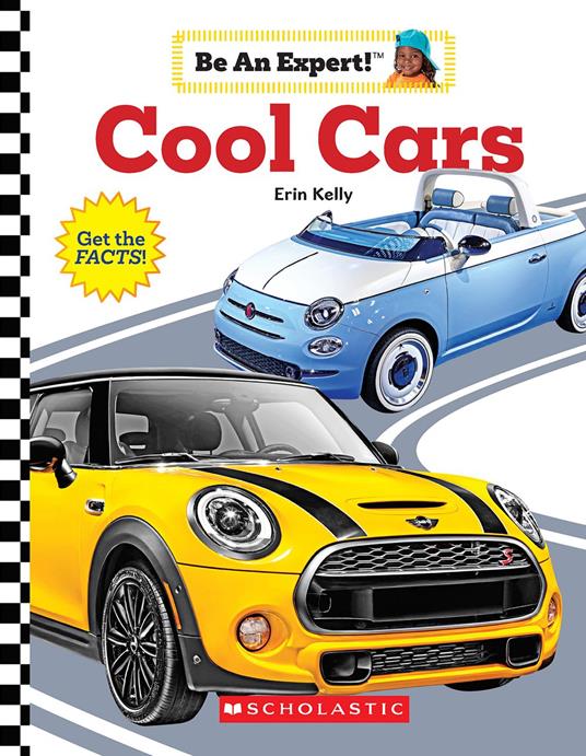 Cool Cars (Be an Expert!) - Erin Kelly - ebook