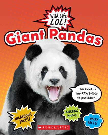 Giant Pandas (Wild Life LOL!) - Scholastic - ebook