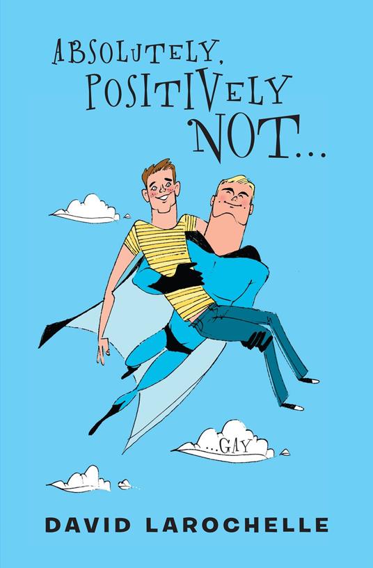 Absolutely Positively Not - David La Rochelle - ebook
