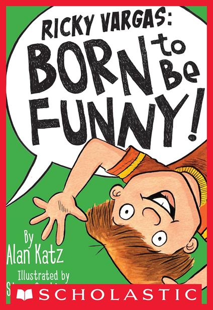 Ricky Vargas: Born to Be Funny! - Alan Katz,Stacy Curtis - ebook