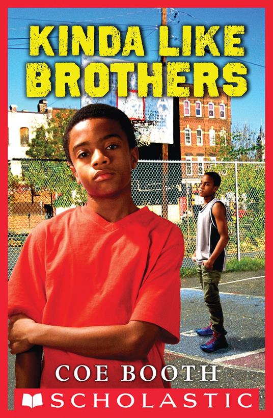 Kinda Like Brothers (Scholastic Gold) - Coe Booth - ebook