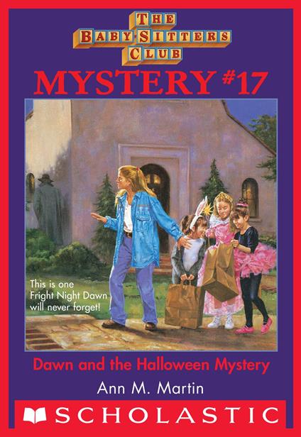 Dawn and the Halloween Mystery (The Baby-Sitters Club Mystery #17) - Ann M. Martin - ebook