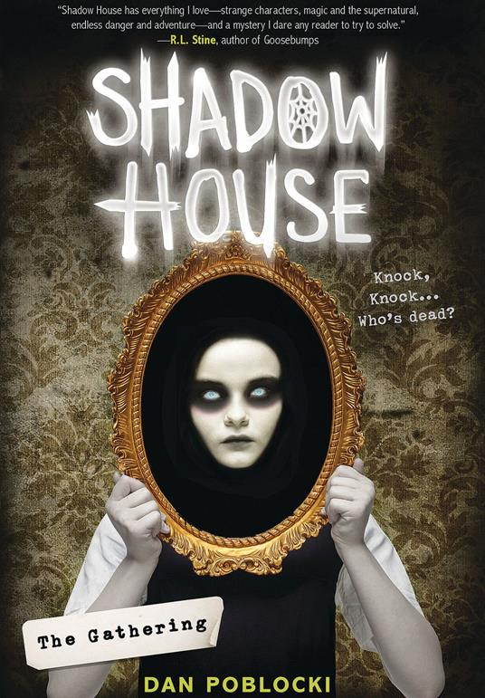 The Gathering (Shadow House, Book 1) - Dan Poblocki - ebook