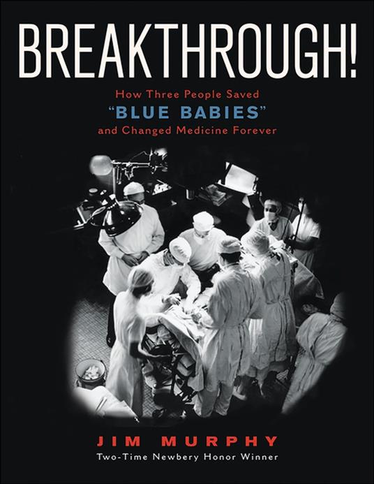 Breakthrough! - Jim Murphy - ebook