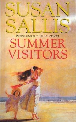 Summer Visitors: the magnificent story of a family and its relationship with a Cornish idyll from bestselling author Susan Sallis - Susan Sallis - cover