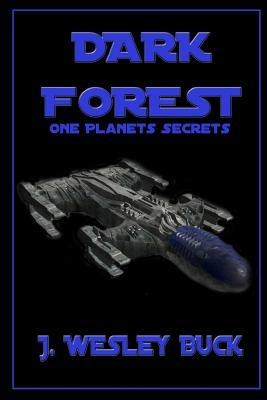 Dark Forest - J .WESLEY BUCK - cover