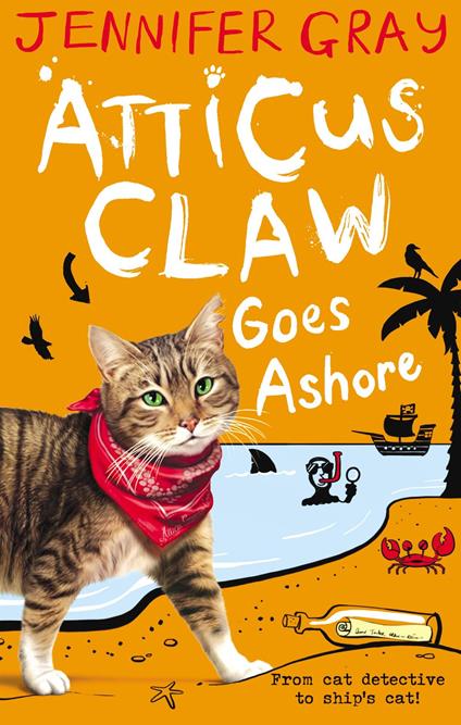 Atticus Claw Goes Ashore - Jennifer Gray,Mark Ecob - ebook