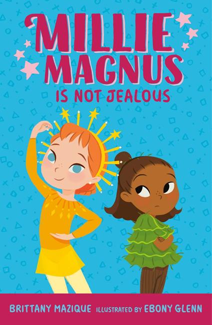 Millie Magnus Is NOT Jealous - Brittany Mazique,Ebony Glenn - ebook