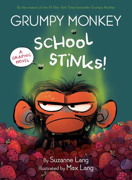 Grumpy Monkey School Stinks! - Suzanne Lang,Max Lang - ebook