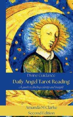 Daily Angel Tarot Reading - Second Edition - Amanda M Clarke - cover