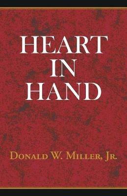 Heart in Hand - Donald W Miller - cover