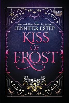 Kiss of Frost - Jennifer Estep - cover