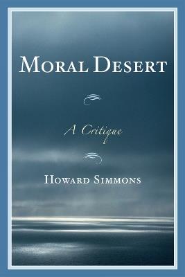 Moral Desert: A Critique - Howard Simmons - cover