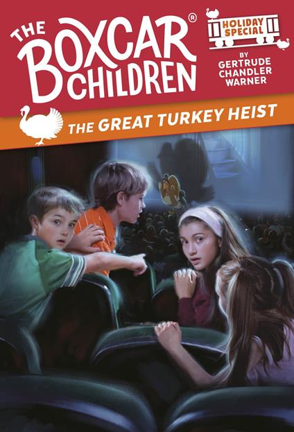 The Great Turkey Heist - Gertrude Chandler Warner,Robert Papp - ebook