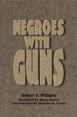 Negroes with Guns - Robert F. Williams - cover