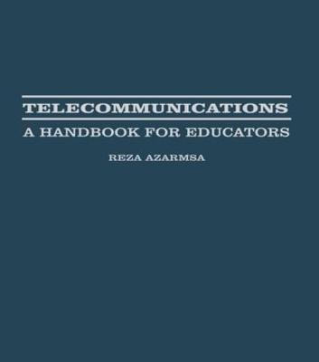 Telecommunications: A Handbook for Educators - Resa Azarmsa - cover