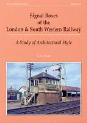 Signal Boxes of the London and South Western Railway: A Study of Architectural Style - G.A. Pryer - cover