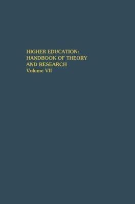 Higher Education: Handbook of Theory and Research: Volume VII - cover