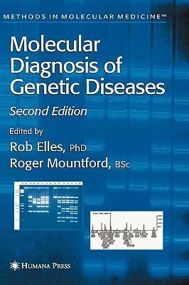 Molecular Diagnosis of Genetic Diseases - cover