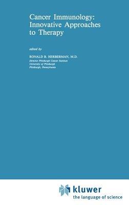 Cancer Immunology: Innovative Approaches to Therapy - cover