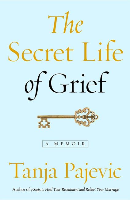 The Secret Life of Grief