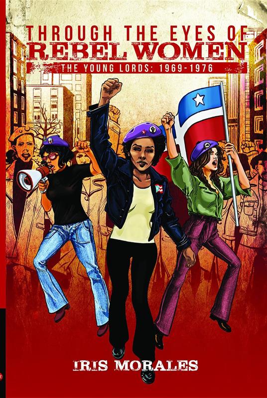 Through the Eyes of Rebel Women
