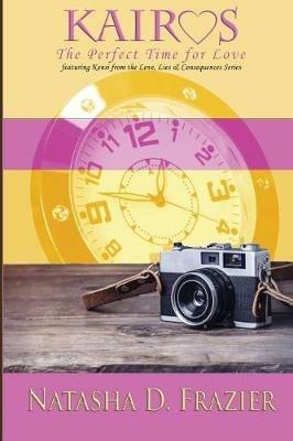 Kairos: The Perfect Time for Love - Natasha D Frazier - cover