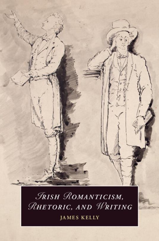 Irish Romanticism, Rhetoric, and Writing