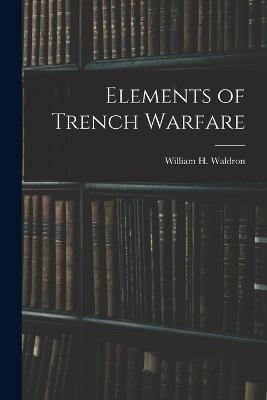 Elements of Trench Warfare - cover