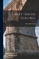 Street Traffic Control - Miller McClintock - cover