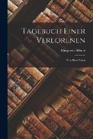 Tagebuch Einer Verlorenen: Von Einer Toten - Margarete Böhme - cover