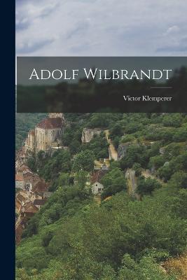 Adolf Wilbrandt - Victor Klemperer - cover