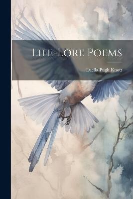 Life-lore Poems - cover