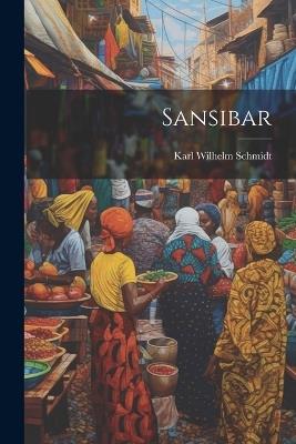 Sansibar - Karl Wilhelm Schmidt - cover