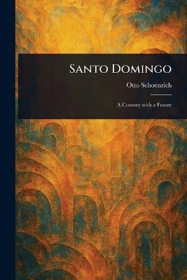 Santo Domingo - Otto Schoenrich - cover
